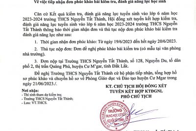 Thông báo nhận đơn phúc khảo bài KTĐGNL tuyển sinh vào lớp 6 trường THCS Nguyễn Tất Thành năm học 2023-2024